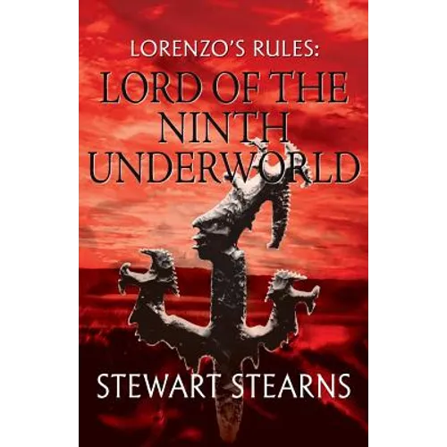 Lorenzo's Rules: Lord of the Ninth Underworld
