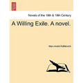A Willing Exile. a Novel. Vol. II