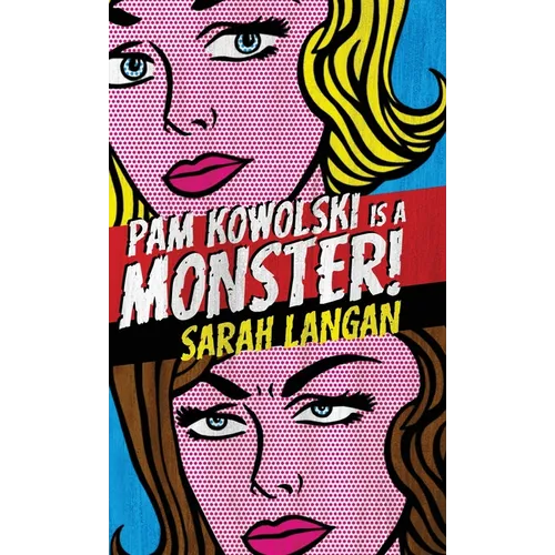 Pam Kowolski is a Monster
