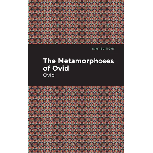 The Metamorphoses of Ovid