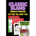 Classic Slams: Bridge Humor of the '50s and '60s