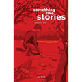 Something Like Stories - Volume One
