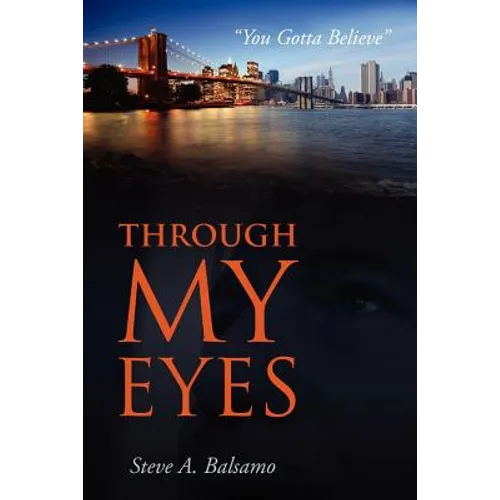 Through My Eyes: "You Gotta Believe"