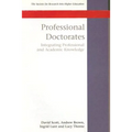 Professional Doctorates: Integrating Academic and Professional Knowledge