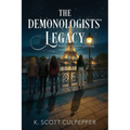 The Demonologists' Legacy