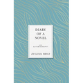 Diary of a Novel: An Autobiography