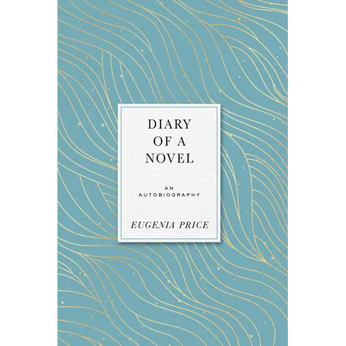 Diary of a Novel: An Autobiography