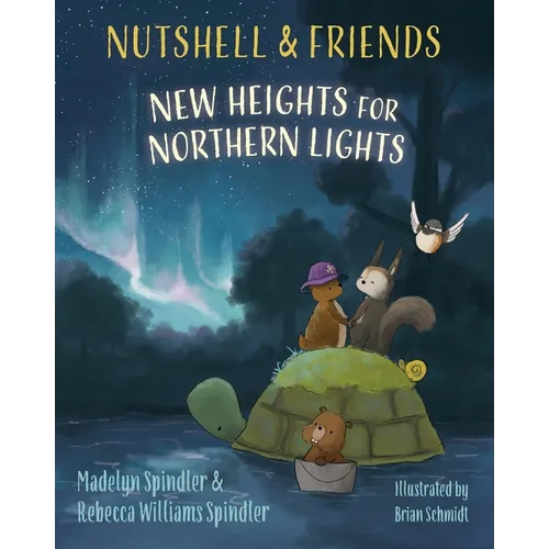 Nutshell & Friends: New Heights for Northern Lights