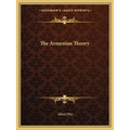 The Armenian Theory