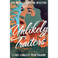 Unlikely Traitors