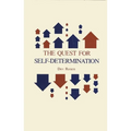 The Quest for Self-Determination