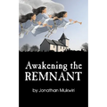 Awakening the Remnant