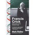 Francis Crick: Discoverer of the Genetic Code