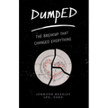 DumpED: The Breakup That Changed Everything
