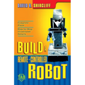 Build a Remote-Controlled Robot