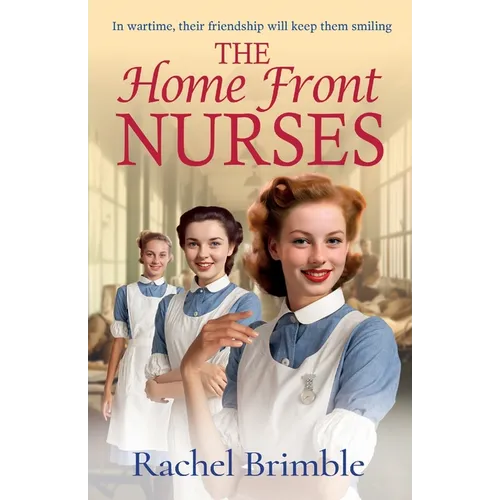 The Home Front Nurses