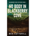 No Body in Blackberry Cove
