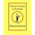 Stevens' Course in Puppetry