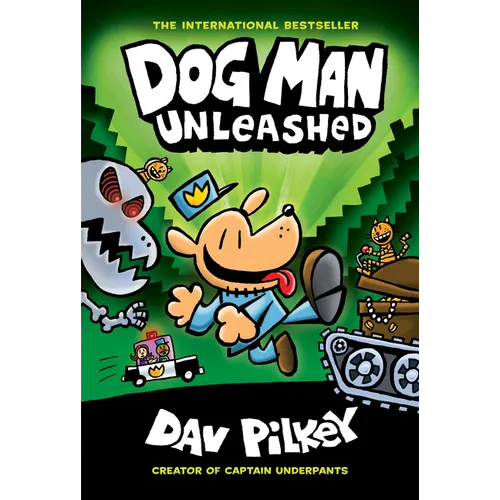 Dog Man Unleashed: A Graphic Novel (Dog Man #2): From the Creator of Captain Underpants: Volume 2