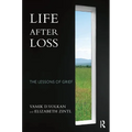 Life After Loss: The Lessons of Grief