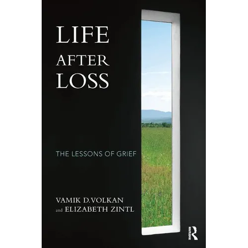 Life After Loss: The Lessons of Grief