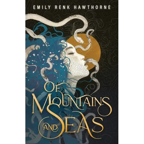 Of Mountains and Seas