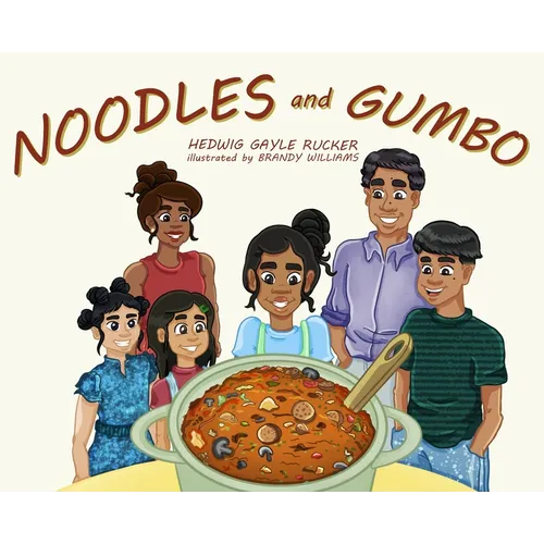 Noodles and Gumbo - Hardcover