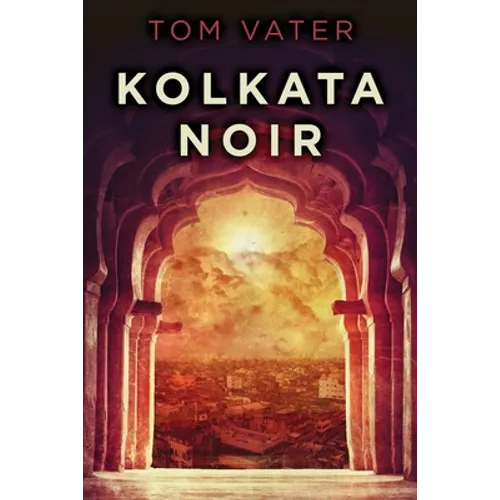 Kolkata Noir