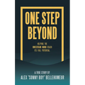 One Step Beyond: Helping the Uncertain Mind Reach Its Full Potential.
