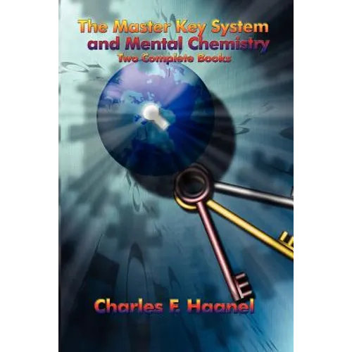 The Master Key System and Mental Chemistry