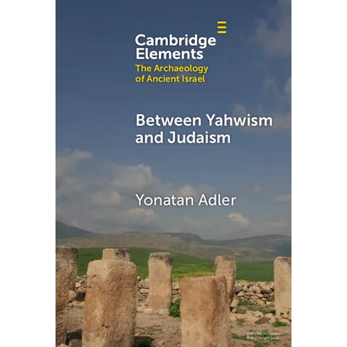 Between Yahwism and Judaism
