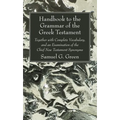 Handbook to the Grammar of the Greek Testament