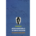 Ancient Mesopotamia at the Dawn of Civilization: The Evolution of an Urban Landscape