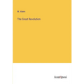 The Great Revolution