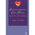 Grandparents Cry Twice: Help for Bereaved Grandparents