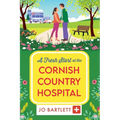A Fresh Start at the Cornish Country Hospital