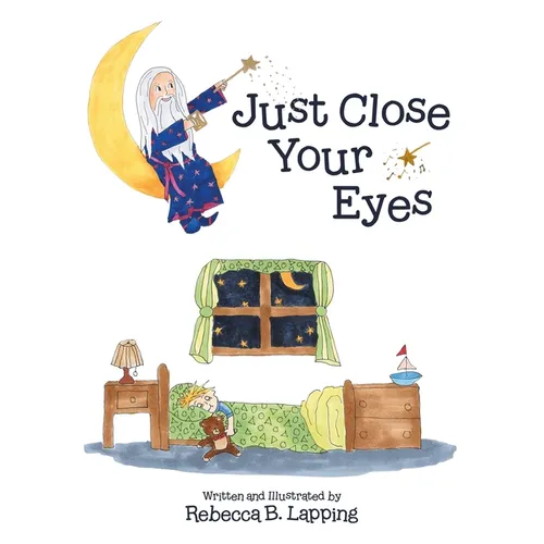Just Close Your Eyes