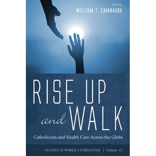 Rise Up and Walk