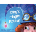 Toby's Magic Potion: A Humorous Book For Every Child by a Pediatrician