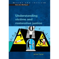 Understanding Victims and Restorative Justice
