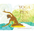 Yoga With a Pen: Powerful Affirmations!
