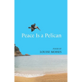 Peace Is a Pelican