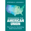 Reimagining the American Union