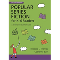Popular Series Fiction for Kâ "6 Readers: A Reading and Selection Guide