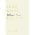 Heidegger's Polemos: From Being to Politics