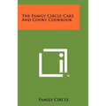 The Family Circle Cake and Cooky Cookbook