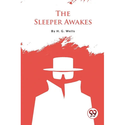 The Sleeper Awakes