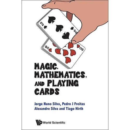 Magic, Mathematics, and Playing Cards