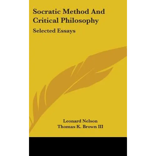 Socratic Method and Critical Philosophy: Selected Essays