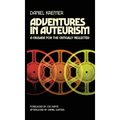 Adventures in Auteurism